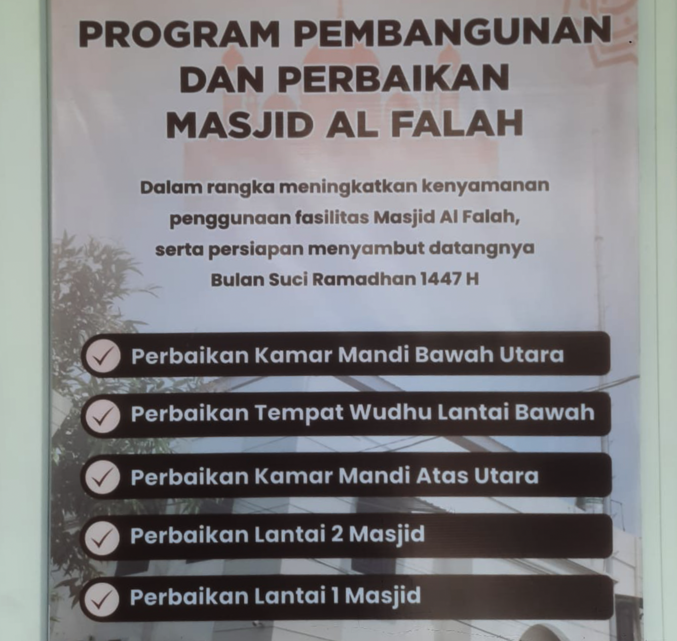 PROGRAM PEMBANGUNAN DAN PERBAIKAN MASJID AL FALAH PROGRAM PEMBANGUNAN DAN PERBAIKAN MASJID AL FALAH